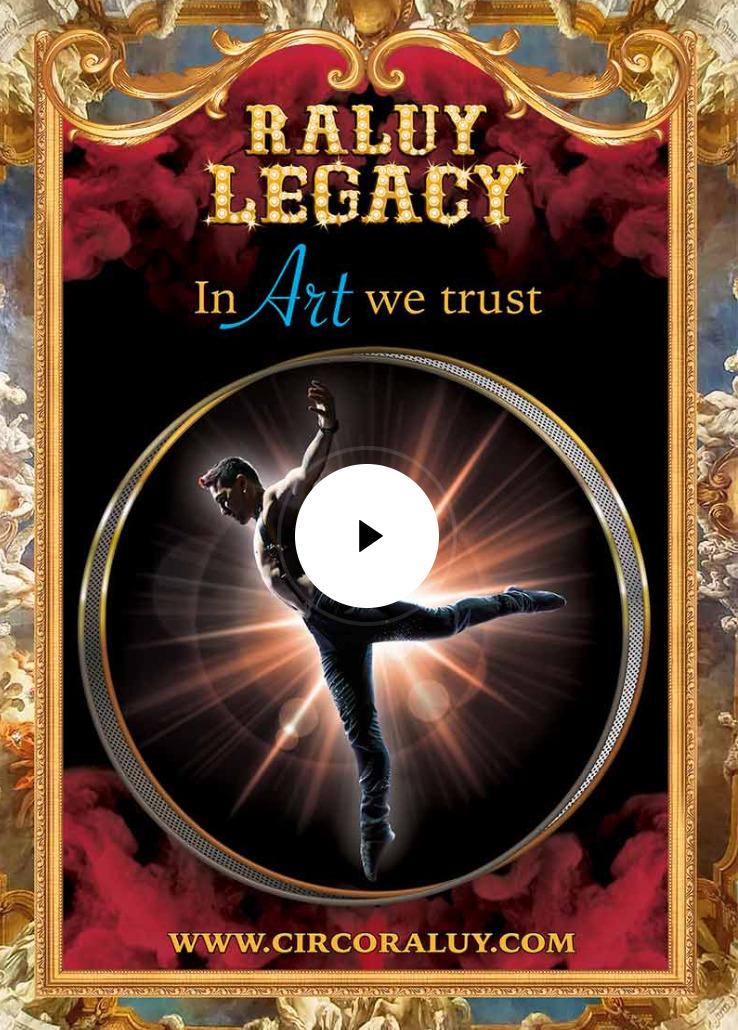 Circo Raluy Legacy presenta In Art we trust en Elche