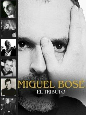 Miguel Bosé, tributo a una leyenda