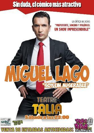 Miguel Lago - Soy un miserable, en Valencia
