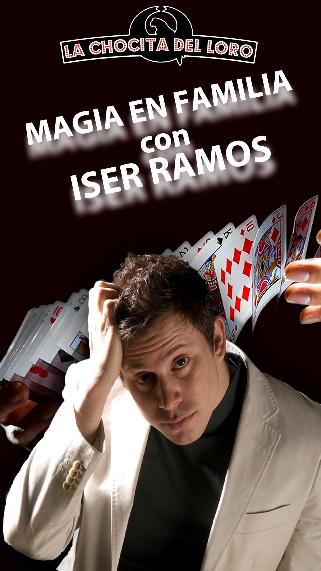 Humor y Magia en familia - Iser Ramos