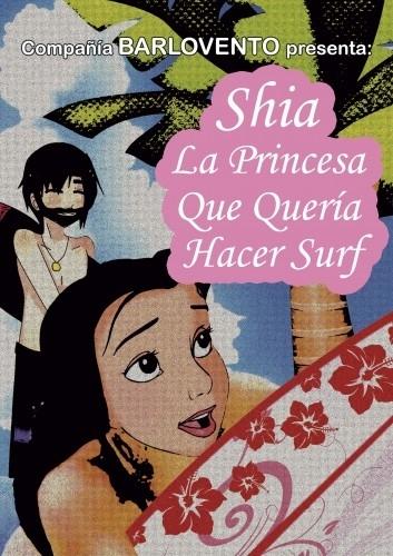 Shia, la princesa que quería hacer surf